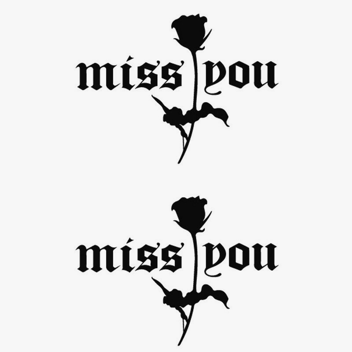 Miss you